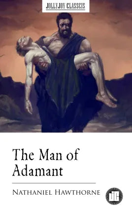 The Man of Adamant