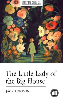 The Little Lady of the Big House