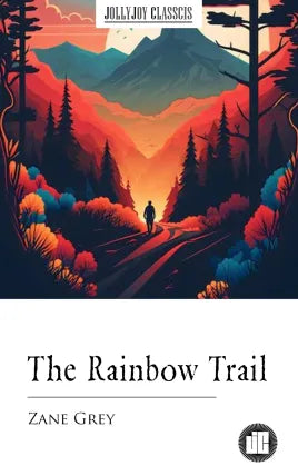 The Rainbow Trail