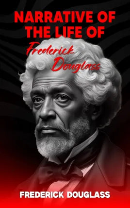 Narrative of the Life of Frederick Douglass