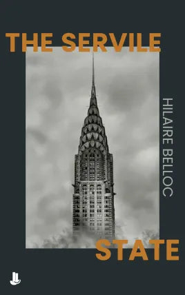The Servile State