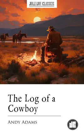 The Log of a Cowboy