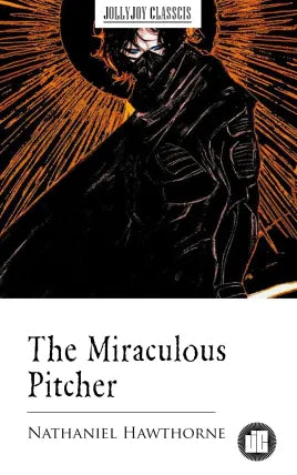 The Miraculous Pitcher