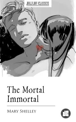 The Mortal Immortal