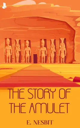 The Story of the Amulet