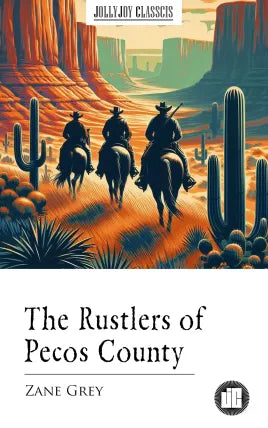 The Rustlers of Pecos County