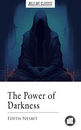 The Power of Darkness