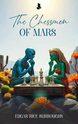 The Chessmen of Mars