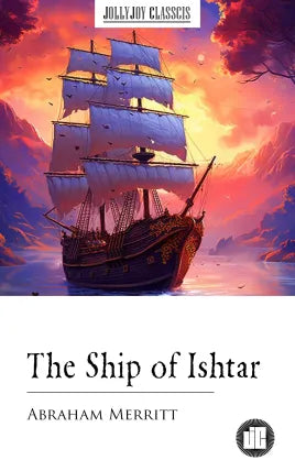 The Ship of Ishtar
