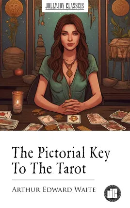 The Pictorial Key To The Tarot