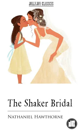 The Shaker Bridal