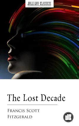 The Lost Decade