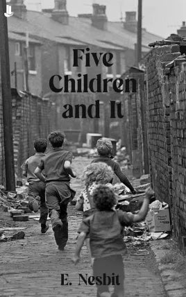 Five Children and It