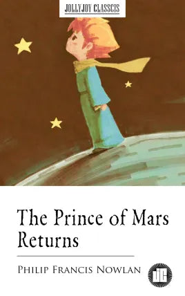 The Prince of Mars Returns