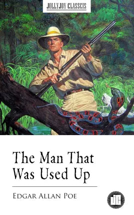 The Man That Was Used Up