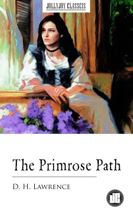 The Primrose Path
