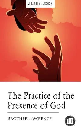 The Practice of the Presence of God