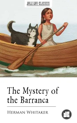 The Mystery of the Barranca