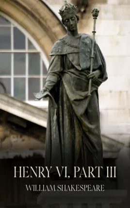 Henry VI, Part III