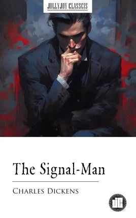 The Signal-Man