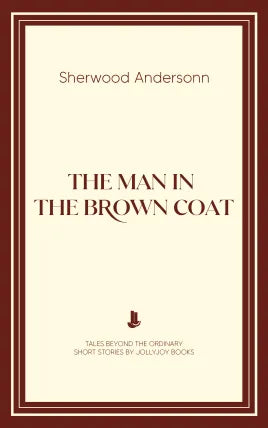 The Man in the Brown Coat