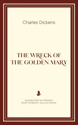 The Wreck of the Golden Mary