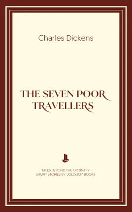 The Seven Poor Travellers