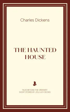 The Haunted House