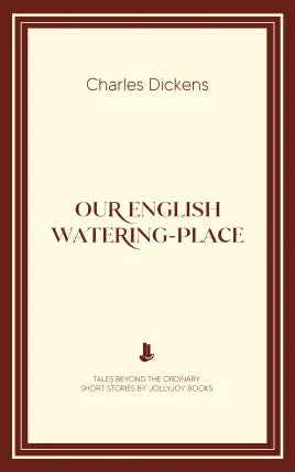 Our English Watering-Place