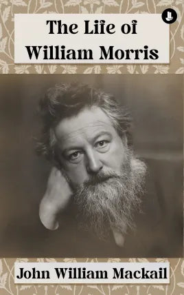 The Life of William Morris