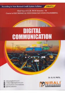 DIGITAL COMMUNICATION (Third Year (T. Y.) B. Tech Course In Electronics & Telecommunication Engineering - Semester – 6 DBATU)
