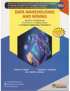 DATA WAREHOUSING AND MINING (Third Year (T.E.) Degree Computer Engineering - Semester 5 [MU])