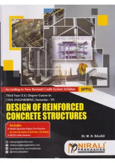 DESIGN OF REINFORCED CONCRETE STRUCTURES (Third Year TE Degree Civil Engineering Semester 6)