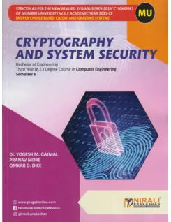 CRYPTOGRAPHY AND SYSTEM SECURITY (Third Year Degree Course Computer Science Engineering Branch - Semester - 6 MU)