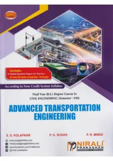 ADVANCED TRANSPORTATION ENGINEERING (Final Year (B.E.) Degree Course In Civil Engineering Semester – 8 SPPU)