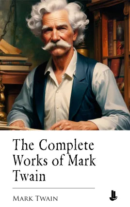 Complete Works of Mark Twain