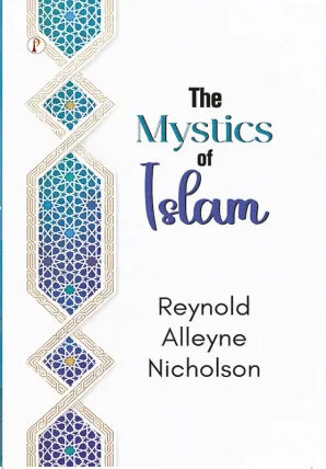 The Mystics of Islam