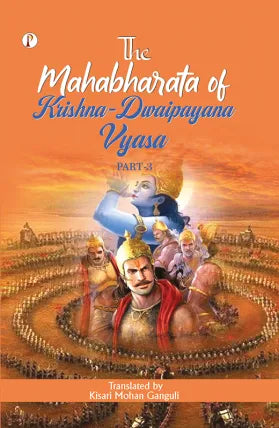 The Mahabharata of Krishna-Dwaipayana Vyasa, Volume 3