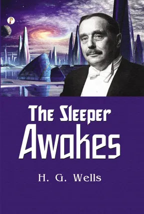 The Sleeper Awakes