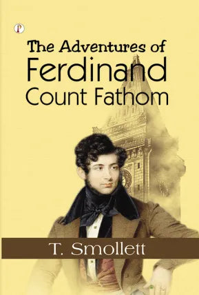 The Adventures of Ferdinand Count Fathom - Complete