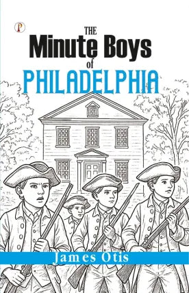 The Minute Boys of Philadelphia