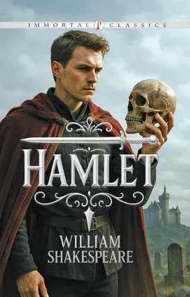 Hamlet : Immortal Classics