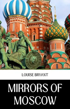 MIRRORS OF MOSCOW
