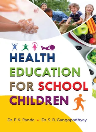 HEALTH EDUCATION FOR SCHOOL CHILDREN