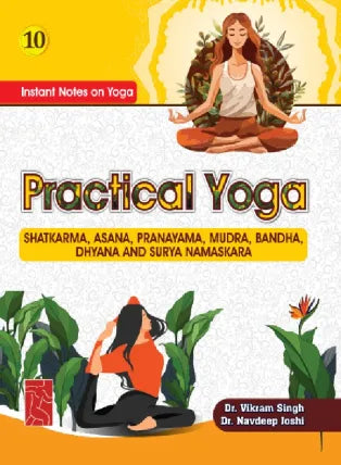 INSTANT NOTES ON YOGA: PRACTICAL YOGA