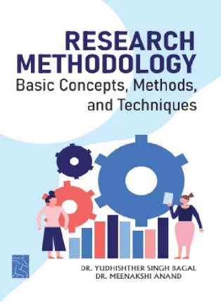 RESEARCH METHODOLOGY: BASIC CONCEPTS, METHODS, AND TECHNIQUES