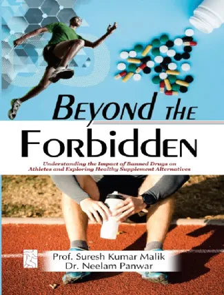 BEYOND THE FORBIDDEN: UNDERSTANDING THE IMPACT OF BANNED DRUGS ON ATHLETES AND EXPLORING HEALTHY SUPPLEMENT ALTERNATIVES