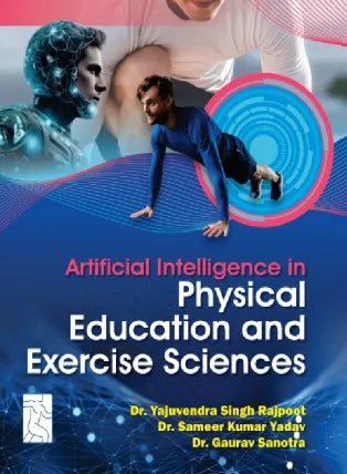 ARTIFICIAL INTELLIGENCE IN PHYSICAL EDUCATION AND EXERCISE SCIENCES