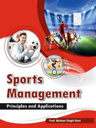 SPORTS MANAGEMENT: PRINCIPLES AND APPLICATIONS