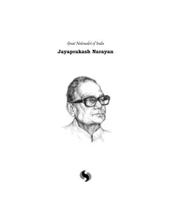 MAKERS OF MODERN INDIA JYAPRAKASH NARAYAN: A REVOLUTIONARY’S JOURNEY IN INDIA DEMOCRACY